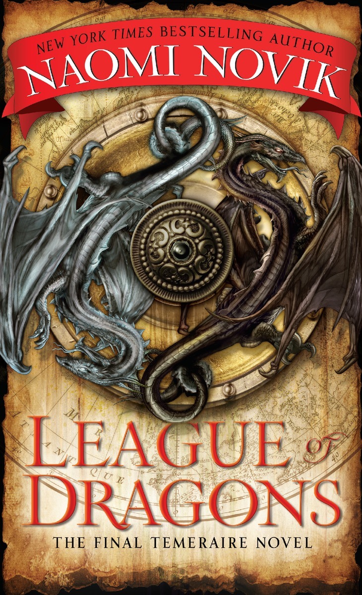 League of Dragons (Temeraire, #9)