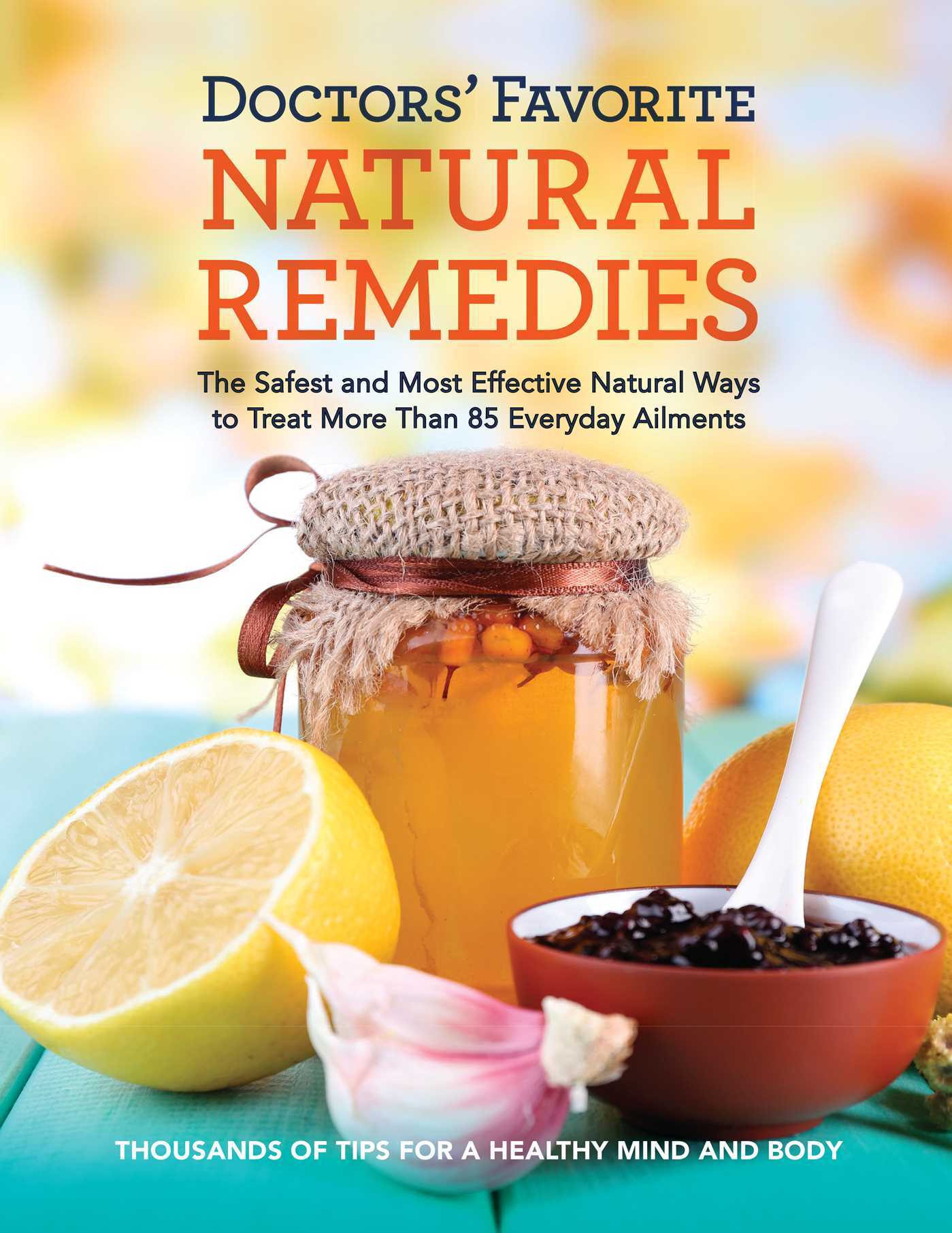 Reader's Digest Doctors' Favorite Natural Remedies: The Safest and Most ...