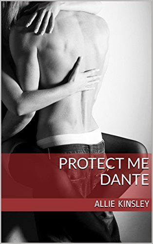 Protect Me - Dante book cover