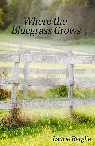 Where the Bluegrass Grows