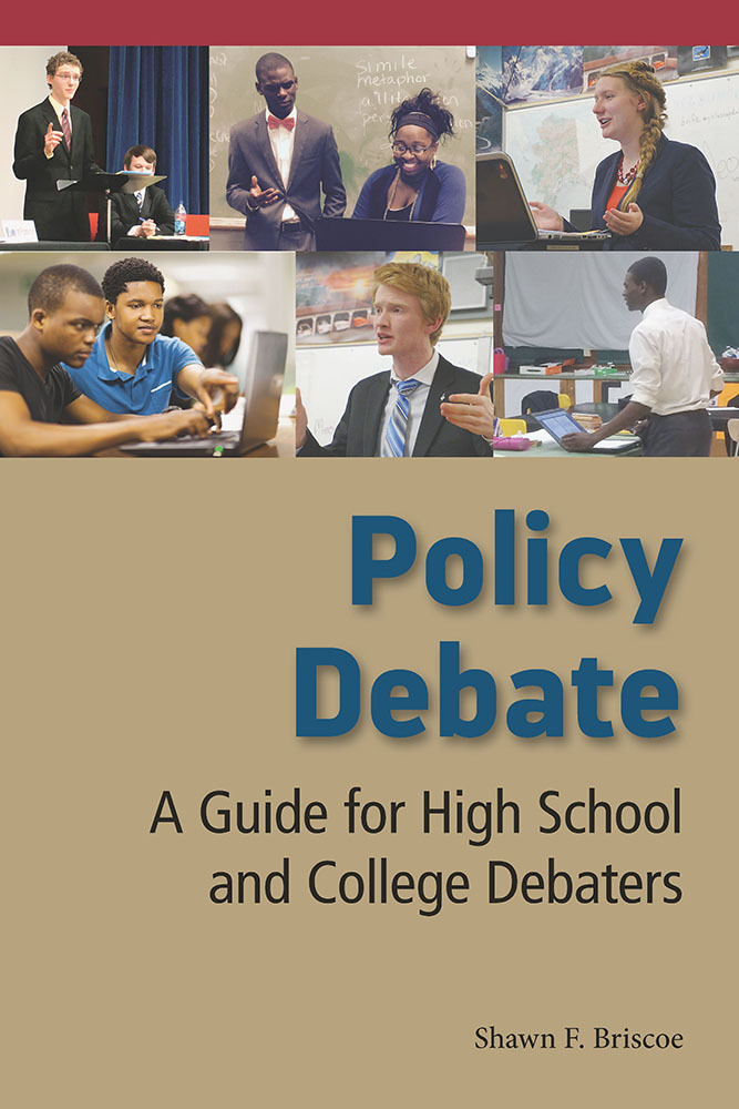 Policy Debate: A Guide for High School and College Debaters by Shawn F ...