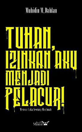 Tuhan Izinkan Aku Menjadi Pelacur!
