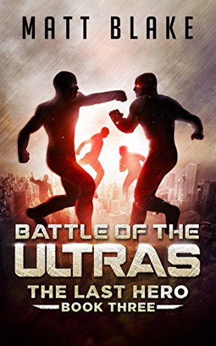 Battle of the ULTRAs