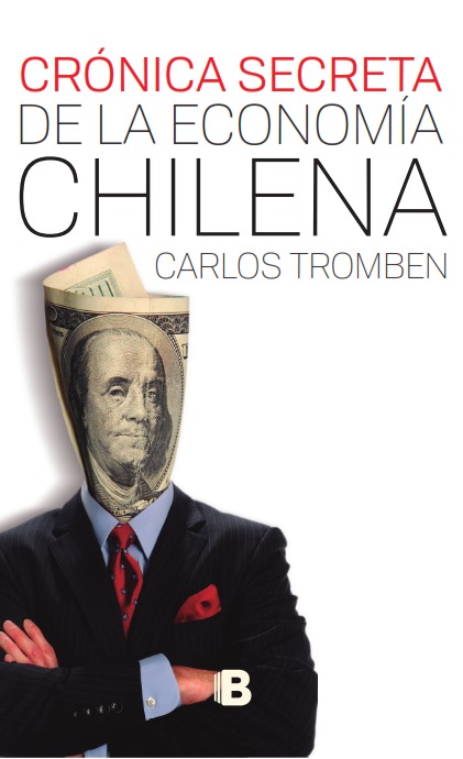 Crónica Secreta de la Economía Chilena book cover