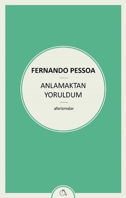 Anlamaktan Yoruldum book cover