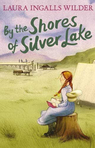 By the Shores of Silver Lake  (Little House, #5)