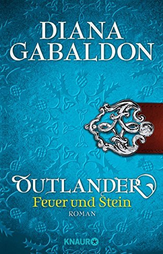 Feuer und Stein (Outlander, #1)