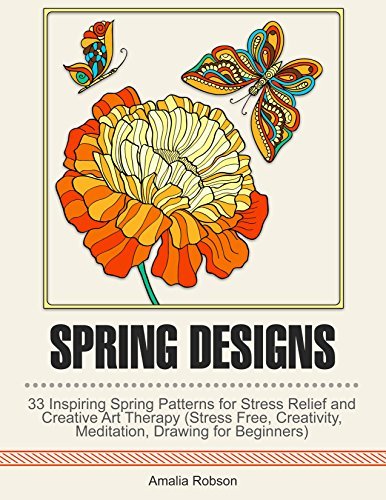 Design Spring Book Spring Designs: 33 Inspiring Spring Patterns for Stress Relief and ...