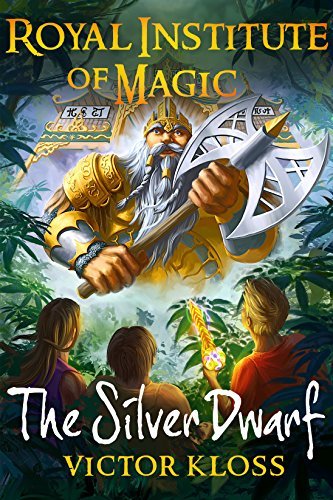 The Silver Dwarf (Royal Institute of Magic #4)