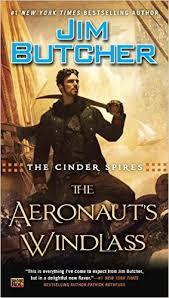 The Aeronaut's Windlass (The Cinder Spires, #1)