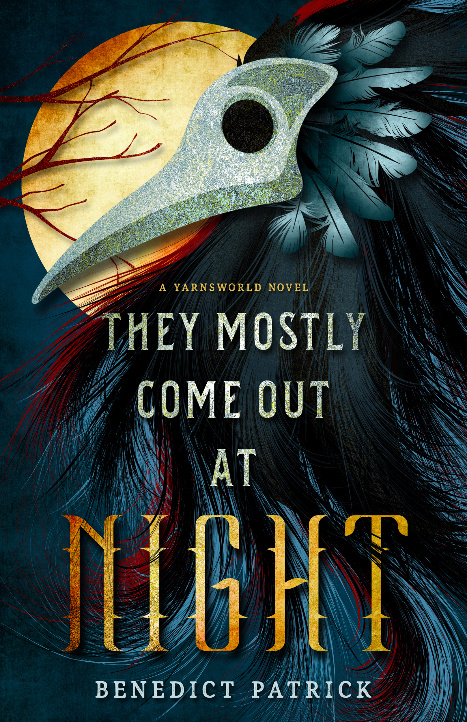 They Mostly Come Out at Night (Yarnsworld, #1)