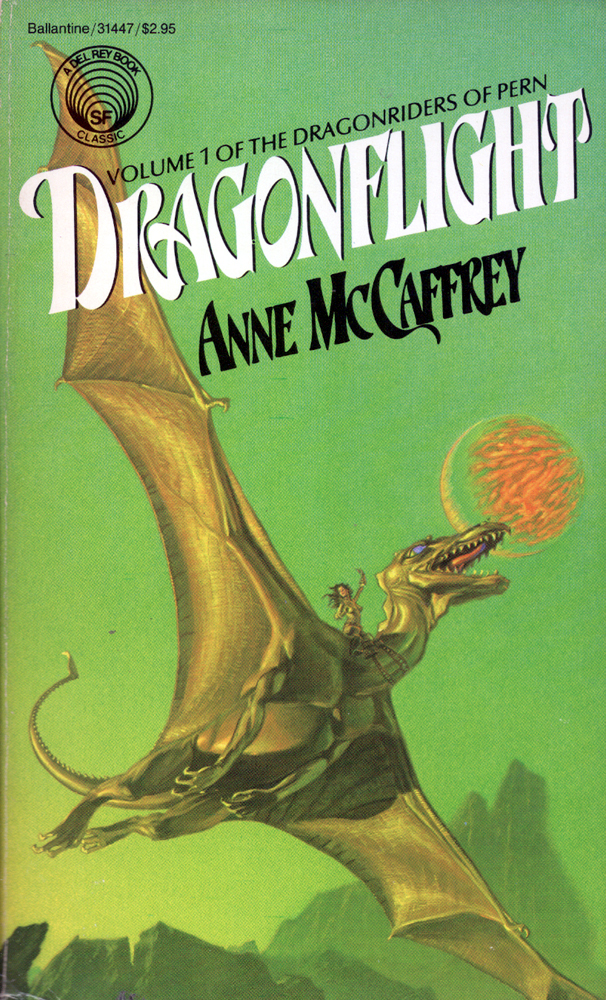 Dragonflight (Pern: Dragonriders of Pern, #1)
