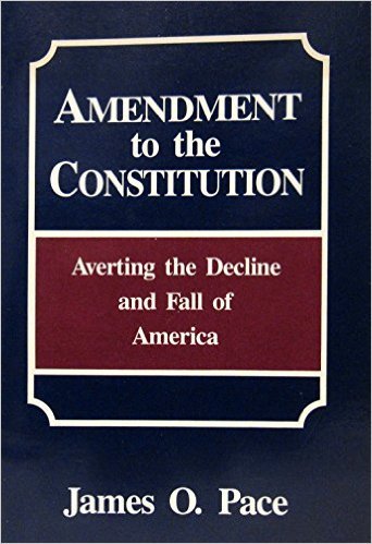 Amendment To The Constitution: Averting the Decline and Fall of America ...