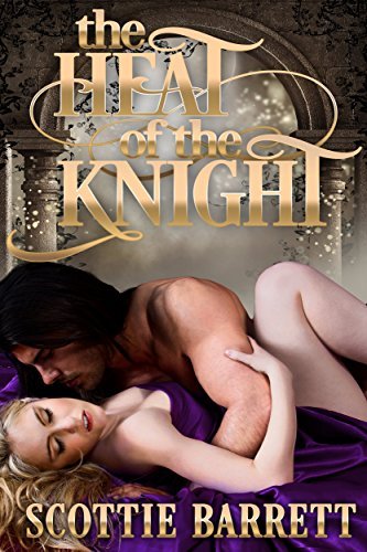 The Heat of the Knight