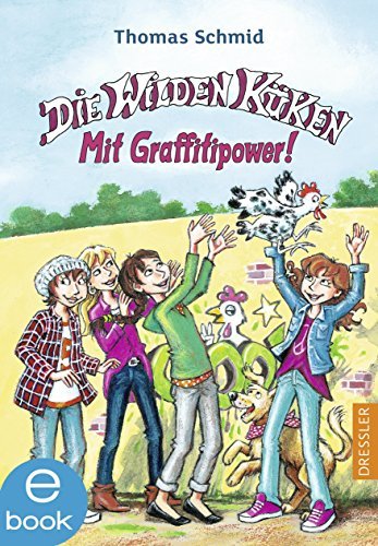 Die Wilden Küken 11. Mit Graffitipower! book cover