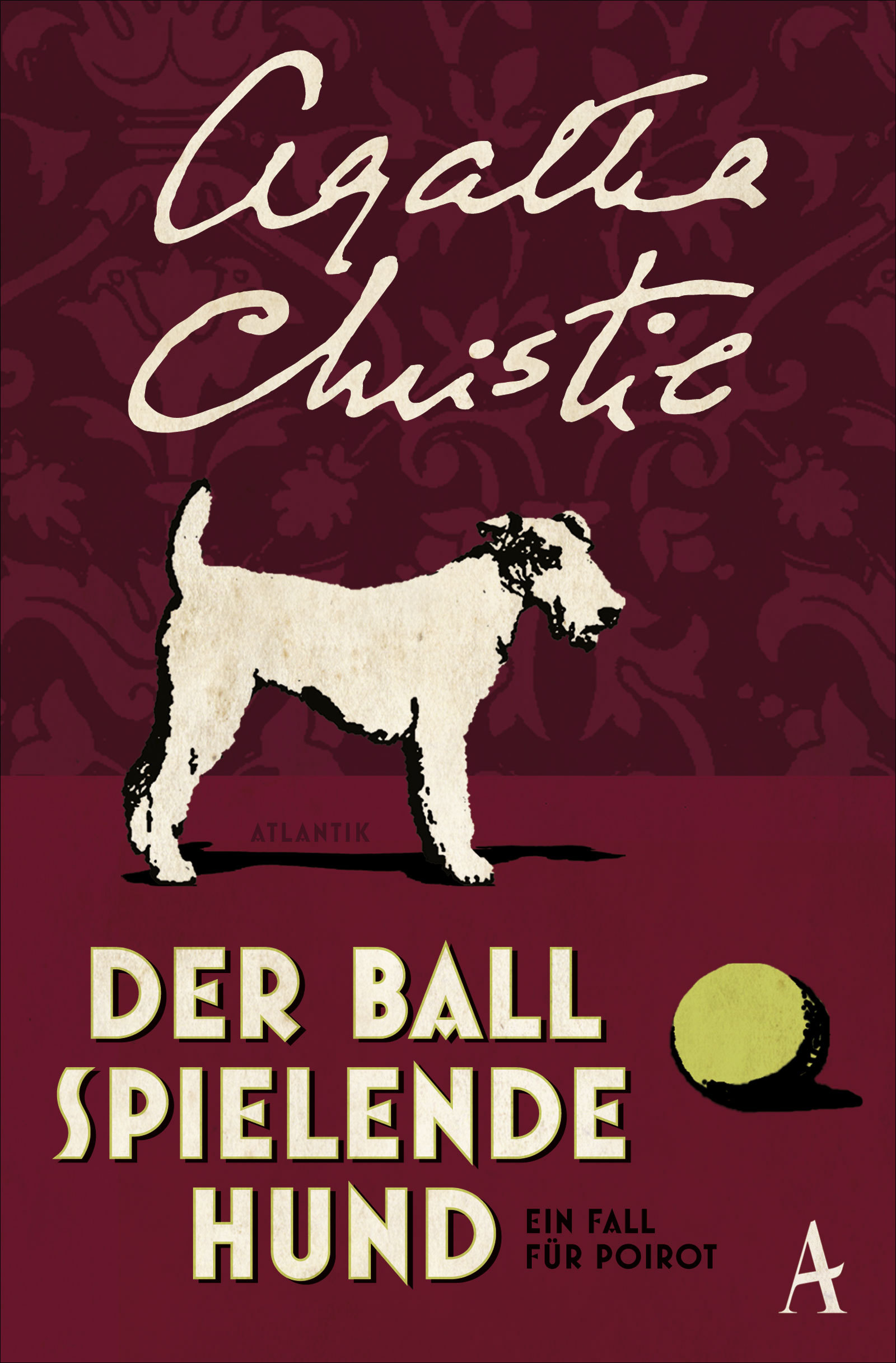 Der Ball spielende Hund (Hercule Poirot, #16) by Agatha Christie