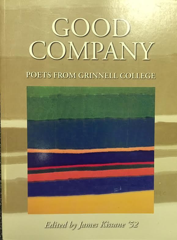 Good Company Poets from Grinnell College by James Kissane Goodreads