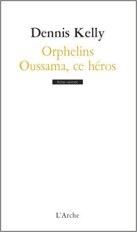 Orphelins / Oussama ce héros