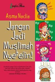 Jangan Jadi Muslimah Nyebelin! book cover