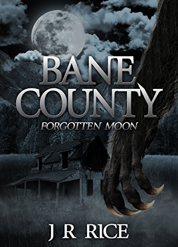 Bane County: Forgotten Moon