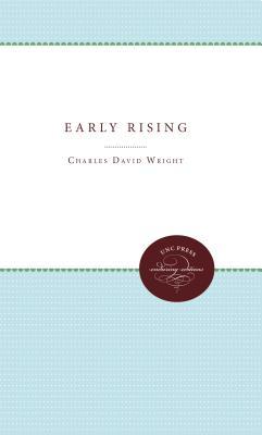 Early Rising (Contemporary Poetry Series) by Charles David Wright ...