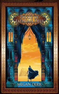 The Pirate of Fathoms Deep (Tales of the High Court, #2)