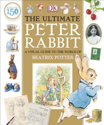 The Ultimate Peter Rabbit by Elizabeth Dowsett | Goodreads