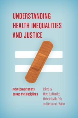 Understanding Health Inequalities and Justice book cover