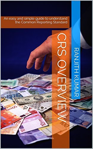 CRS Overview: An overview of Common Reporting Standard by Ranjith kumar ...