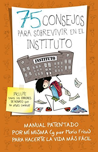 75 consejos para sobrevivir en el instituto (75 Consejos 7)