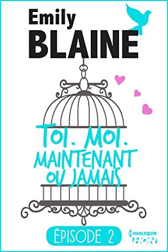Toi.Moi.Maintenant ou jamais book cover 2