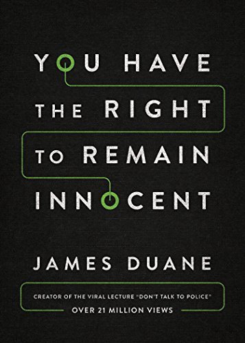 You Have the Right to Remain Innocent