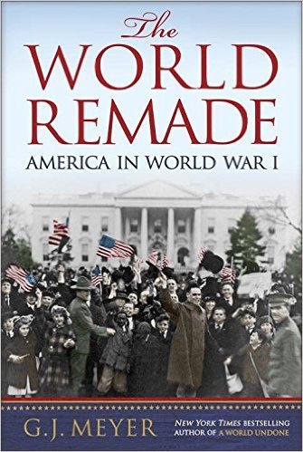 The World Remade: America in World War I