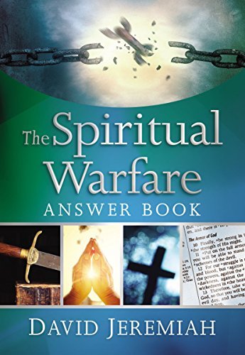 The Spiritual Warfare Answer Book: Equipping Christians For Daily Spiritual Battles