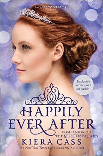 Happily Ever After (The Selection, #0.4, 0.5, 2.5, 3.1, 3.5)