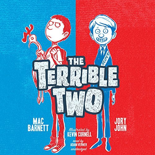 Mac Barnett, Jory John The Terrible Two Series - Books 1-4