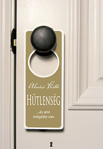 Hűtlenség... és ami mögötte van