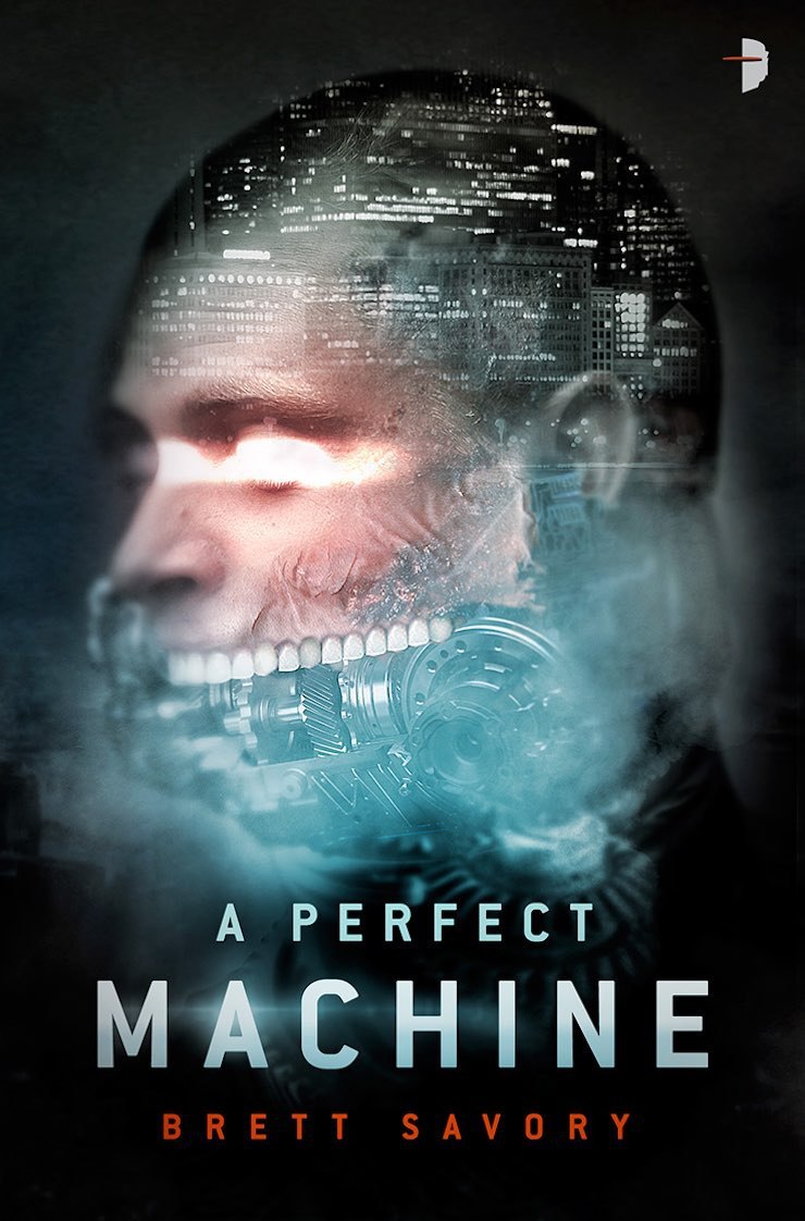 The Pefect Machine A Perfect Machine by Brett Alexander Savory | Goodreads