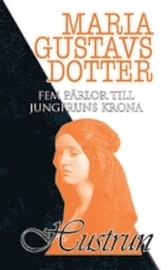 Fem pärlor till jungfruns krona - Hustrun book cover