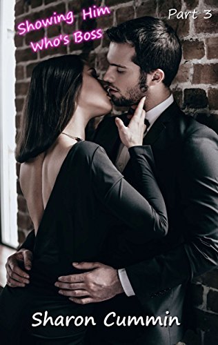 Showing Him Who's Boss, Part 3 book cover