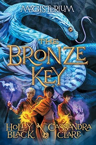 The Bronze Key (Magisterium, #3)