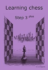 Learning Chess - Workbook Step 3 plus