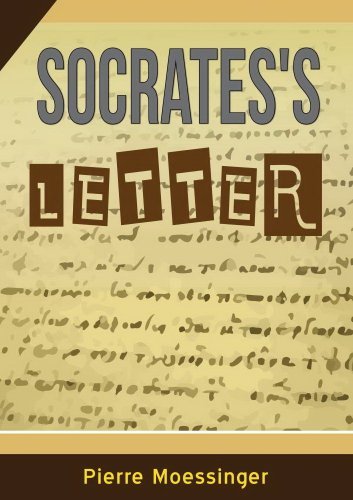 Socrates Letters Socrates's letter (Philosophy and wisdom Book 1) by Pierre Moessinger ...