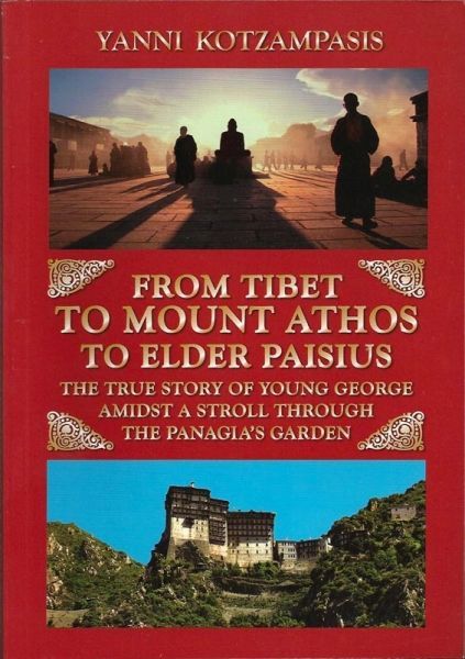 From Tibet to Mount Athos to Elder Paisius