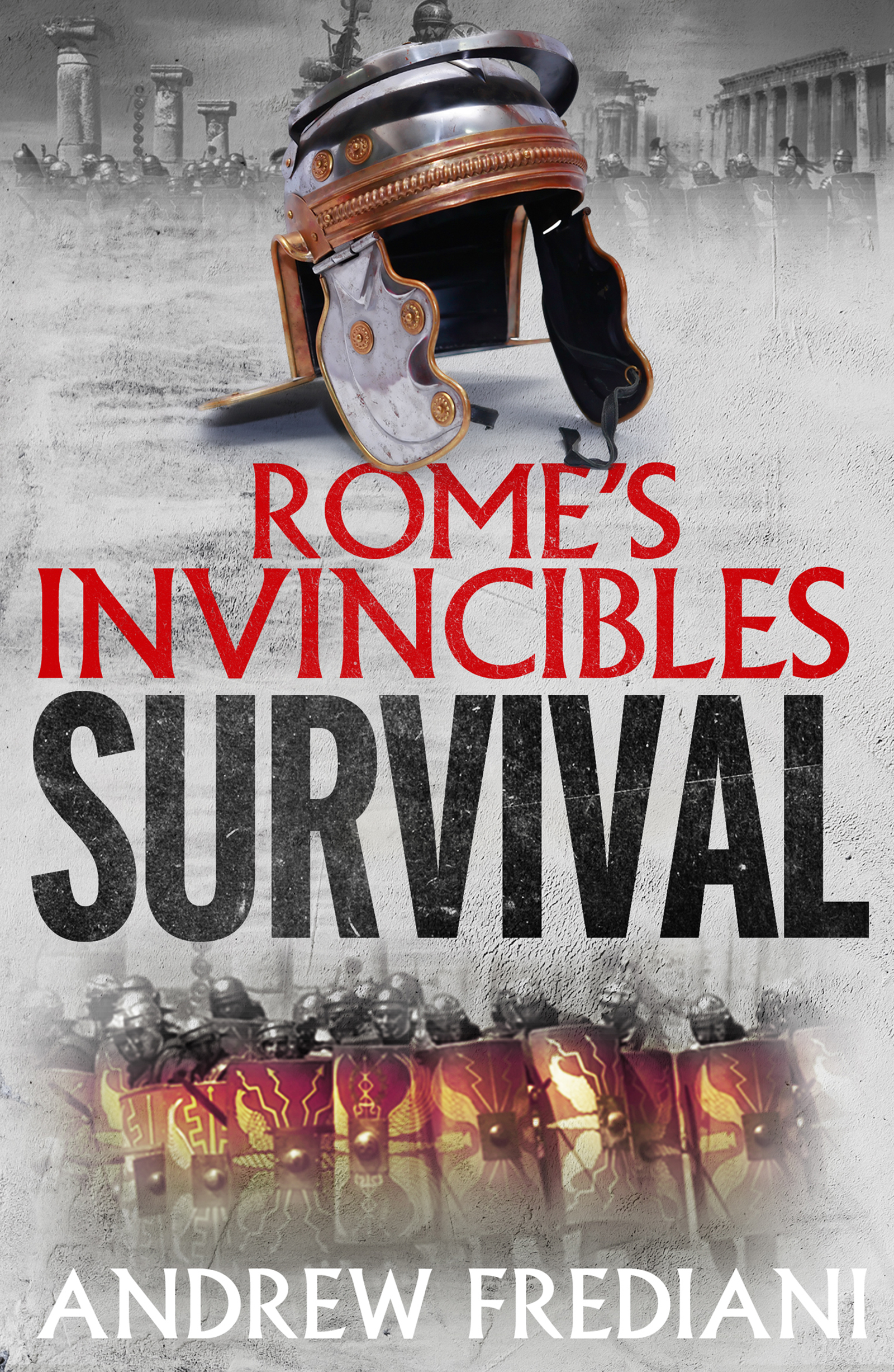 Surviving Rome Pdf Survival (Romes's Invincibles #1) by Andrew Frediani | Goodreads