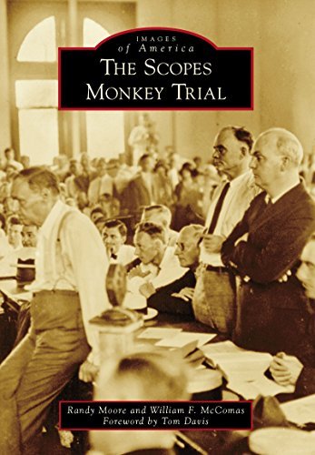The Scopes Monkey Trial (Images of America: Tennessee) by Randy Moore ...