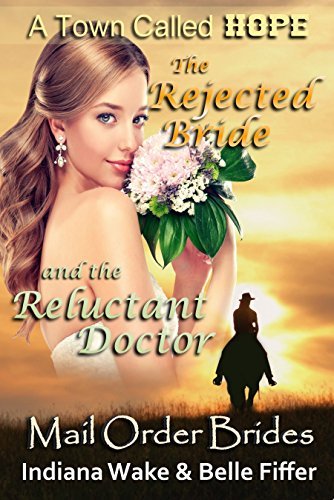 The Rejected Bride and the Reluctant Doctor book cover