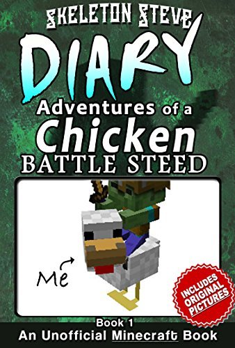 Diary of a Chicken Battle Steed, Book 1