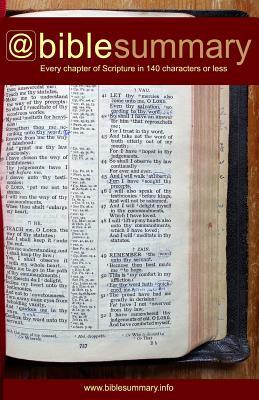 Bible Summary: Every Chapter in 140 Characters or Less