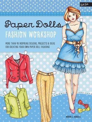 Paper Dolls Fashion Workshop: More than 40 inspiring designs, projects ...